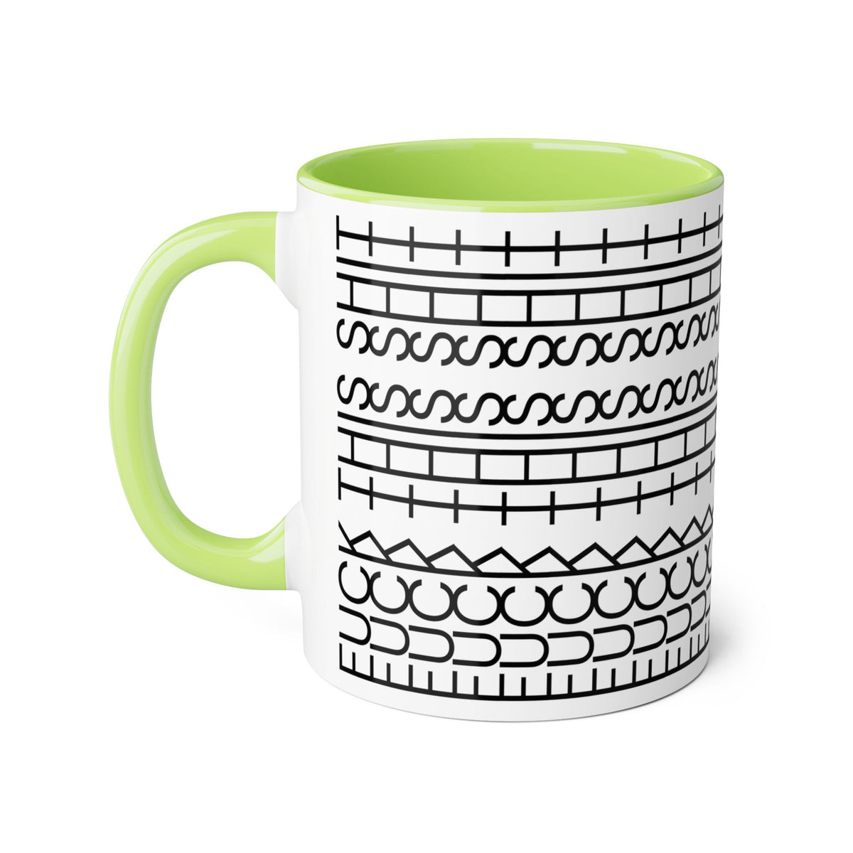 F*ck This Sh*t Mug 11 oz CA