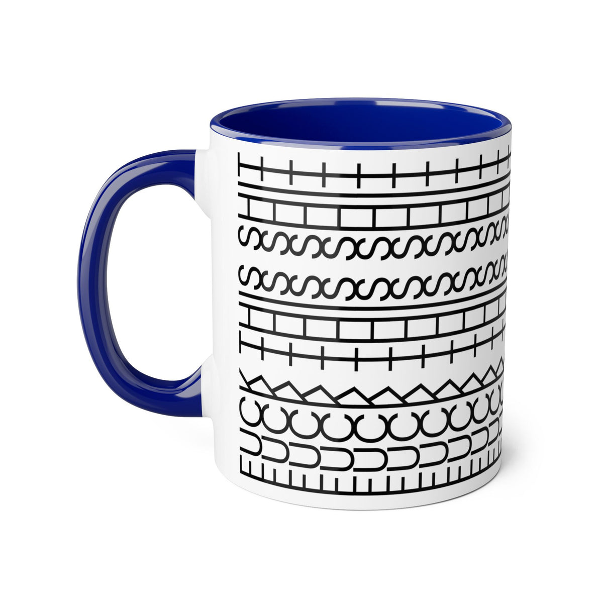 F*ck This Sh*t Mug 11 oz CA