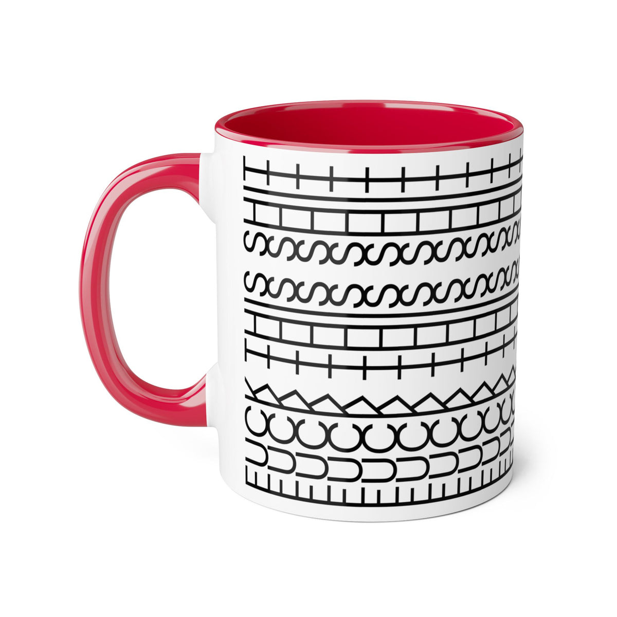 F*ck This Sh*t Mug 11 oz CA